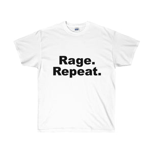 Rage. Repeat. Tee