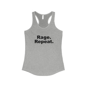 Rage. Repeat. Woman's Tank Top